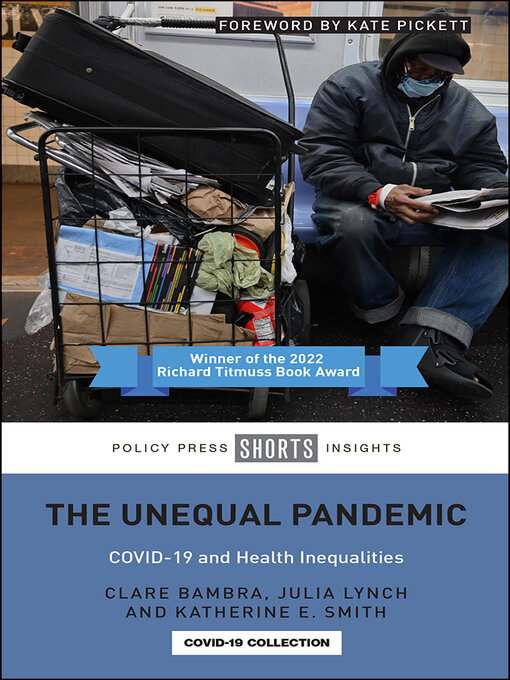 Title details for The Unequal Pandemic by Clare Bambra - Available